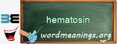 WordMeaning blackboard for hematosin